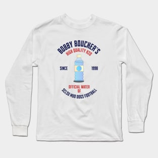 Bobby Boucher's High Quality H20 - Since 1998 Long Sleeve T-Shirt